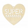 Coeur en bois Super Maman / Papa